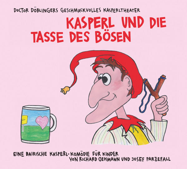 Kasperl und die Tasse des Bösen